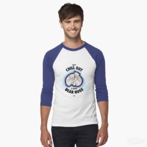 Let's Chill Out & Enjoy Bear Hugs - Baseball Tee image