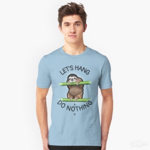 Let's Hang & Do Nothing Sloth - Slim Fit Tee image